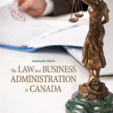 Solution Manual for The Law and Business Administration in Canada 14th Edition by Smyth