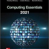 Test Bank for Computing Essentials 2021 28th Edition by Timothy O Leary , Linda O Leary , Daniel O Leary
