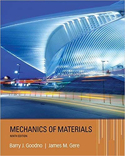 Solution manual for Mechanics of Materials 9th Edition  by Barry J. Goodno , James M. Gere