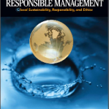 Solution manual for Principles of Responsible Management: Global Sustainability, Responsibility, and Ethics