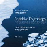 Test Bank for Cognitive Psychology: Connecting Mind, Research and Everyday Experience 4th Edition