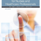 Test Bank for Handbook of Informatics for Nurses and Healthcare Professionals 6th Edition by Toni L. Hebda,Patricia Czar,Kathleen Hunter