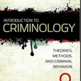 Test Bank for Introduction to Criminology: Theories, Methods, and Criminal Behavior 9th Edition