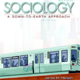 Test Bank for Sociology: A Down-to-Earth Approach 12th Edition