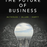 Test Bank for The Future of Business, 5th Canadian Edition  by Norm Althouse,Laura Allan,Christopher Hartt