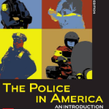 The Police in America: An Introduction 9th Edition by Charles Katz and Samuel Walker