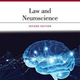 (eBook EPUB)Law and Neuroscience 2nd Edition by Owen D. Jones , Jeffrey D. Schall , Francis X. Shen
