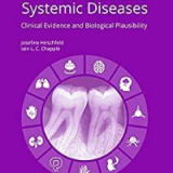 (eBook EPUB)Periodontitis and Systemic Diseases Clinical Evidence and Biological Plausibility by Josefine Hirschfeld