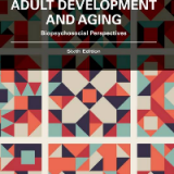 (eBook PDF) Adult Development and Aging: Biopsychosocial Perspectives 6th Edition