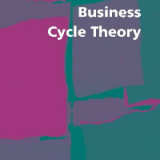 (eBook PDF) Business Cycle Theory by Lutz G. Arnold by Lutz G. Arnold