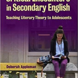 (eBook PDF) Critical Encounters in Secondary English Teaching Literary Theory 3rd Edition by Deborah Appleman