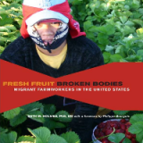 (eBook PDF) Fresh Fruit, Broken Bodies: Migrant Farmworkers in the United States