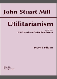 (eBook PDF) Utilitarianism: and the 1868 Speech on Capital Punishment 2nd Edition