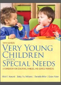 (eBook PDF) Very Young Children with Special Needs: A Foundation for Educators, Families, and Service Providers 5th Edition