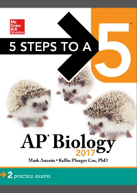(eBook PDF)5 Steps to a 5: AP Biology 2017 9th Edition by Anestis, Mark, Cox, Kellie Ploeger