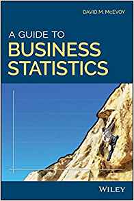 (eBook PDF)A Guide to Business Statistics by David M. McEvoy