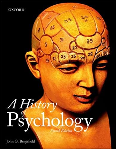 (eBook PDF)A History of Psychology, 4th Edition by John G. Benjafield  Oxford Univ Pr (Sd); 4 edition (April 12, 2015)