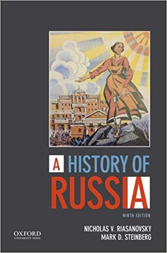(eBook PDF)A History of Russia, 9th Edition  by  Sidney Hellman Ehrman Professor of European History Nicholas V Riasanovsky , Mark D Steinberg