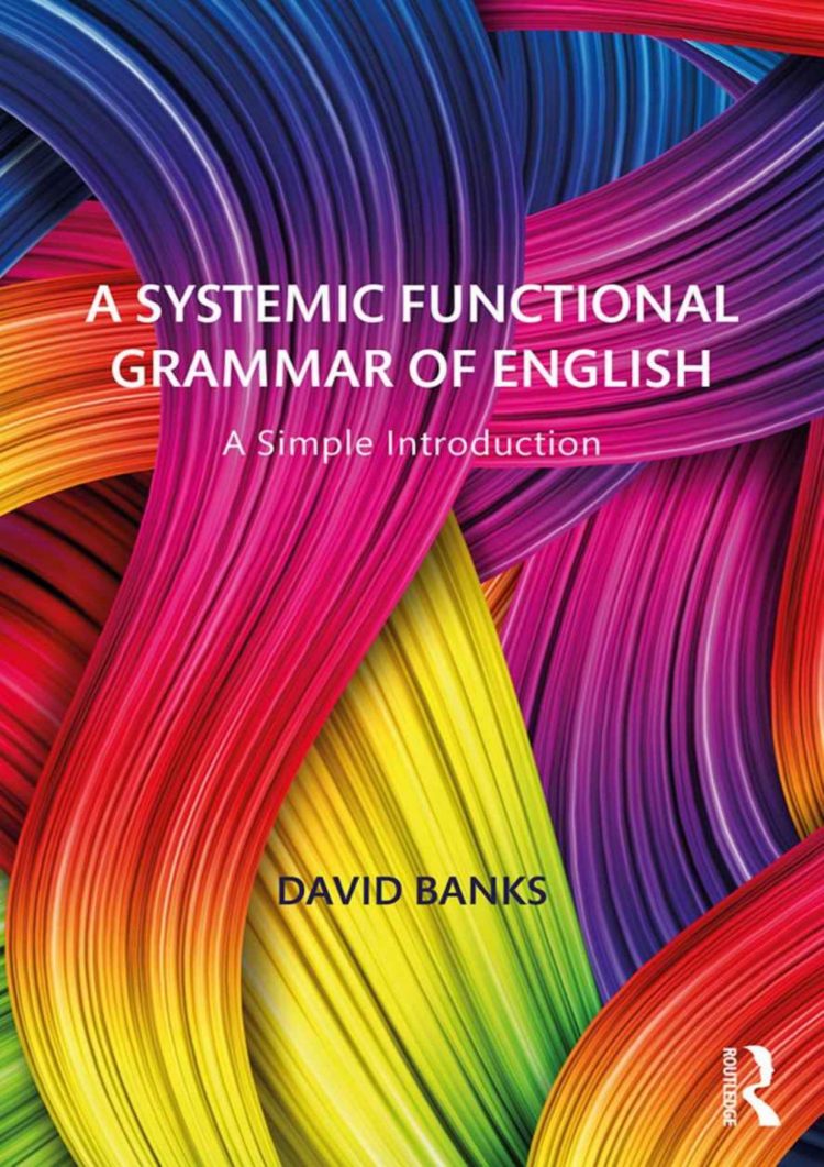 (eBook PDF)A Systemic Functional Grammar of English: A Simple Introduction by David Banks