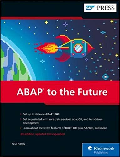(eBook PDF)ABAP to the Future 3rd Updated Edition by Paul Hardy
