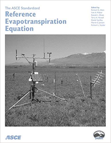 (eBook PDF)ASCE Standardized Reference Evapotranspiration Equation by Richard G. Allen , Ivan Walter , Ronald Elliot , Terry Howell