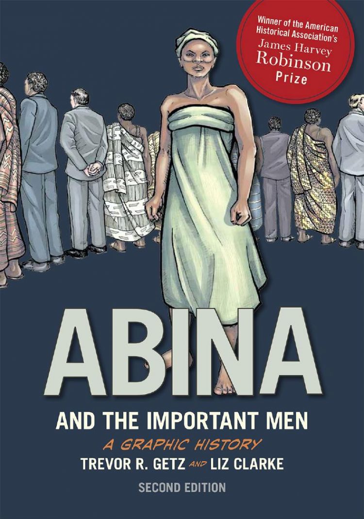 (eBook PDF)Abina and the Important Men 2nd edition by Trevor R. Getz,Liz Clarke