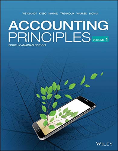 (eBook PDF)Accounting Principles, Volume 1, 8th Canadian Edition  by Jerry J. Weygandt , Donald E. Kieso , Paul D. Kimmel , Barbara Trenholm , Valerie Warren , Lori Novak