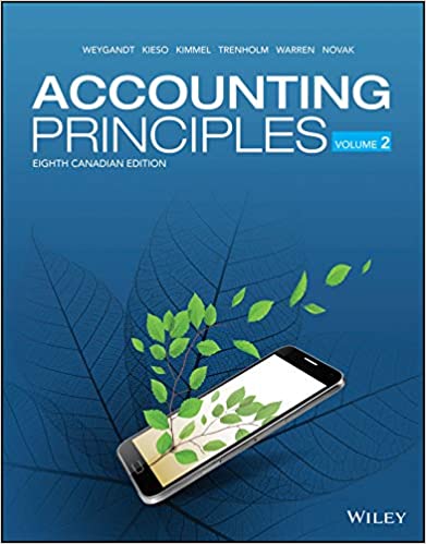 (eBook PDF)Accounting Principles, Volume 2, 8th Canadian Edition  by Jerry J. Weygandt , Donald E. Kieso , Paul D. Kimmel , Barbara Trenholm , Valerie Warren , Lori Novak