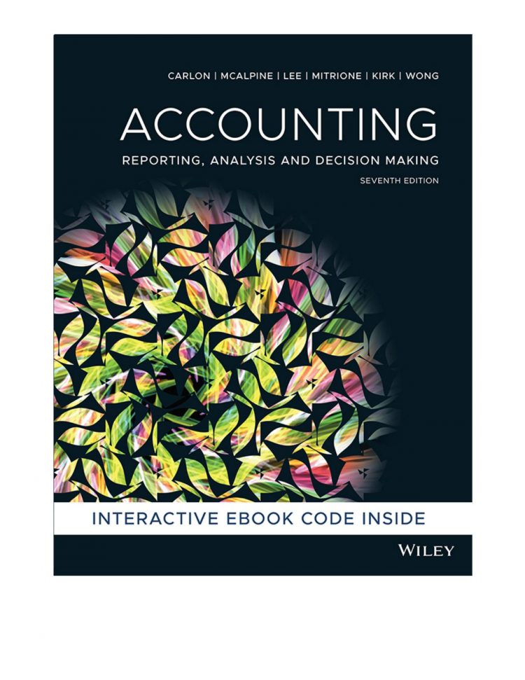 (eBook PDF)Accounting Reporting, Analysis and Decision Making 7th Edition by Shirley Carlon