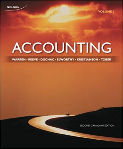 (eBook PDF)Accounting, Volume 2, 2nd Canadian Edition  by Carl Warren , James Reeve , Jonathan Duchac , Sheila Elworthy , Tana Kristjanson , Barrie Tober