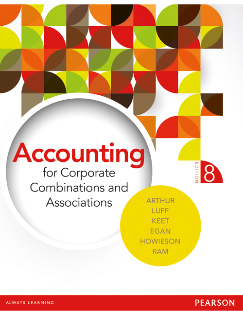 (eBook PDF)Accounting for Corporate Combinations and Associations eBook 8th edition by Neal Arthur , Louise Luff , Peter Keet , Matt Egan , Bryan Howieson , Ronita Ram  Pearson Education (23 November 2016)
