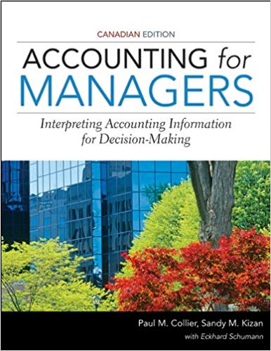 (eBook PDF)Accounting for Managers, Canadian Edition by Paul M.; Kizan, Sandy M.; Schumann, Eckhard Collier