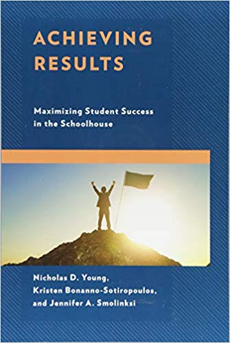 (eBook PDF)Achieving Results by Nicholas D. Young , Kristen Bonanno-Sotiropoulos , Jennifer A. Smolinski