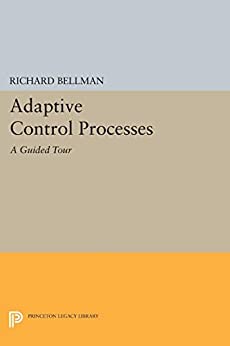 (eBook PDF)Adaptive Control Processes: A Guided Tour (Princeton Legacy Library)