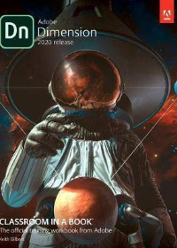 (eBook PDF)Adobe Dimension Classroom in a Book (2020 release) 1st Edition by Keith Gilbert