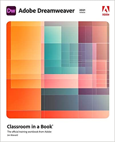 (eBook PDF)Adobe Dreamweaver Classroom in a Book (2021 release) by James Maivald