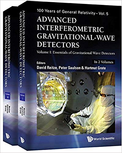 (eBook PDF)Advanced Interferometric Gravitational-wave Detectors 2 Volume Set by David Reitze , Peter Saulson , Hartmut Grote