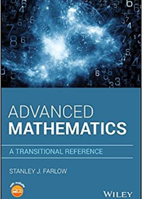 (eBook PDF)Advanced Mathematics: A Transitional Reference by Stanley J. Farlow