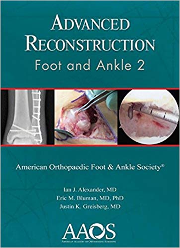 (eBook PDF)Advanced Reconstruction - Foot and Ankle 2 by Ian J. Alexander MD