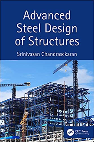 (eBook PDF)Advanced Steel Design of Structures by Srinivasan Chandrasekaran