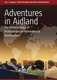 (eBook PDF)Adventures in Aidland The Anthropology of Professionals in International Development - Nicki Averill by David Mosse
