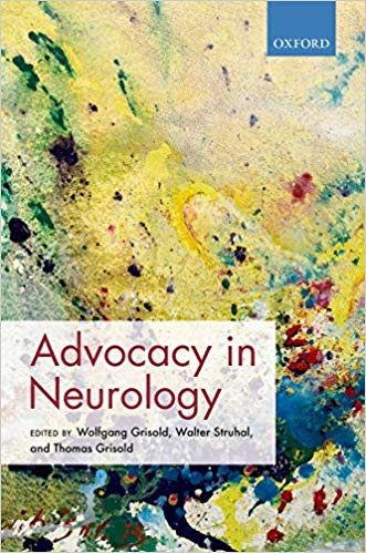(eBook PDF)Advocacy in Neurology by Wolfgang Grisold , Walter Struhal , Thomas Grisold
