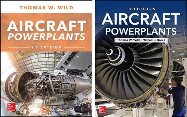 (eBook PDF)Aircraft Powerplants, 9th Edition + 8e by Thomas W. Wild