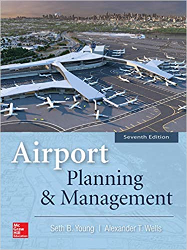(eBook PDF)Airport Planning and Management 7th Edition by Seth Young , Alexander T. Wells