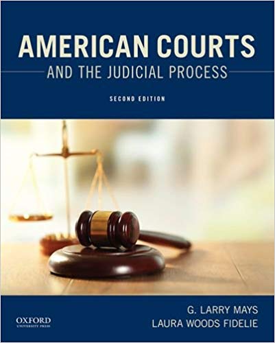 (eBook PDF)American Courts and the Judicial Process, 2nd Edition  by G. Larry Mays , Laura Woods Fidelie