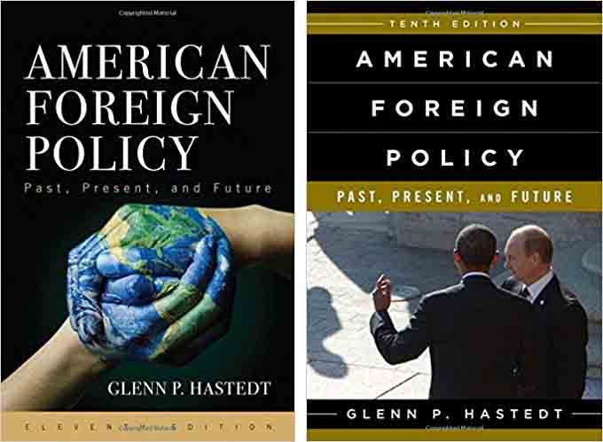 (eBook PDF)American Foreign Policy: Past, Present, and Future 11e + 10e by Glenn Peter Hastedt