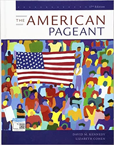(eBook PDF)American Pageant A History of the American People, 17th Edition  by David M. Kennedy , Lizabeth Cohen