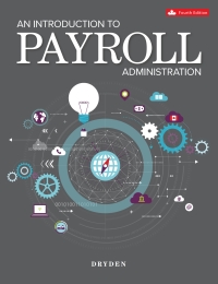 (eBook PDF)An Introduction to Payroll Administration 4th Canadian Edition by Alan Dryden