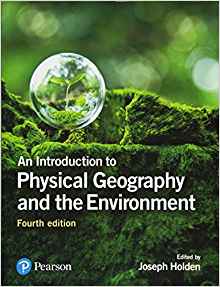 (eBook PDF)An Introduction to Physical Geography and the Environment, 4th Edition by Joseph Holden