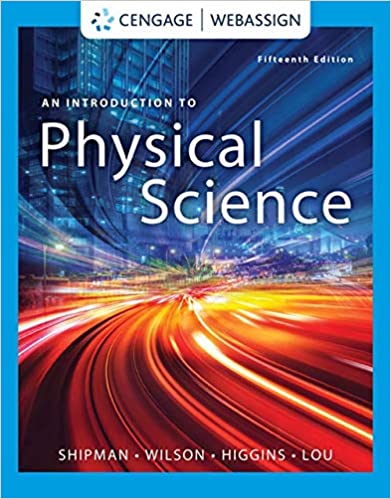 (eBook PDF)An Introduction to Physical Science 15th Edition by Jerry Wilson , James Shipman , Bo Lou , Charles Higgins